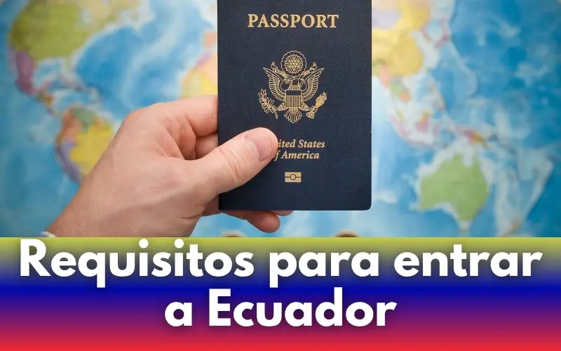 Requisitos para ingresar a Ecuador para Salvadoreños