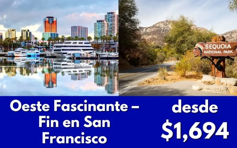 Parque Nacional Sequoia y Long Beach