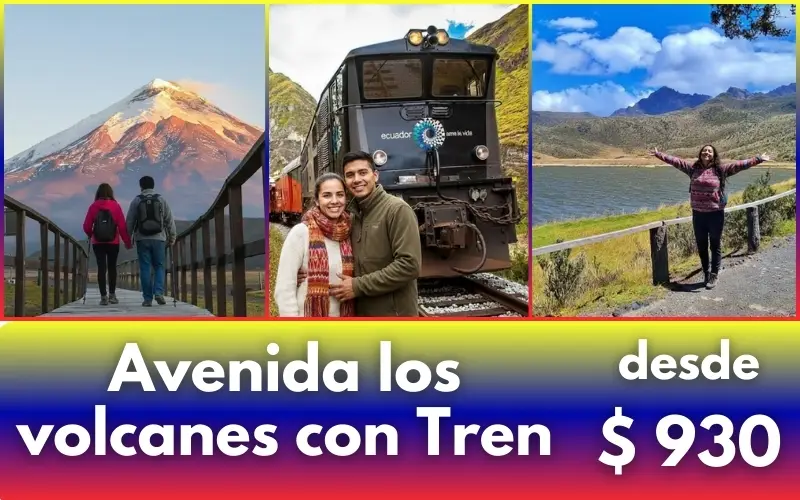 Tren Nariz del Diablo Avenida de los Volcanesy la Laguna de Limpiopungo.