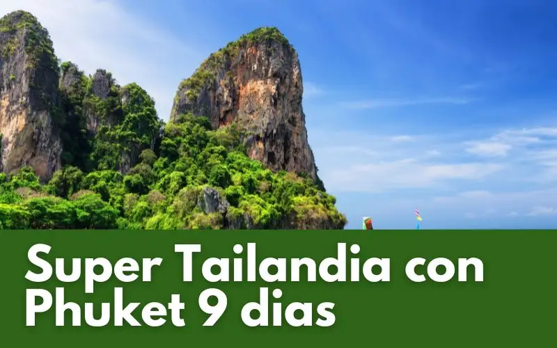 Super Tailandia con Phuket