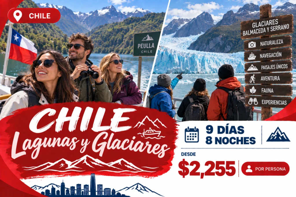 Chile : Lagos y Glaciares 9 días/8 noches